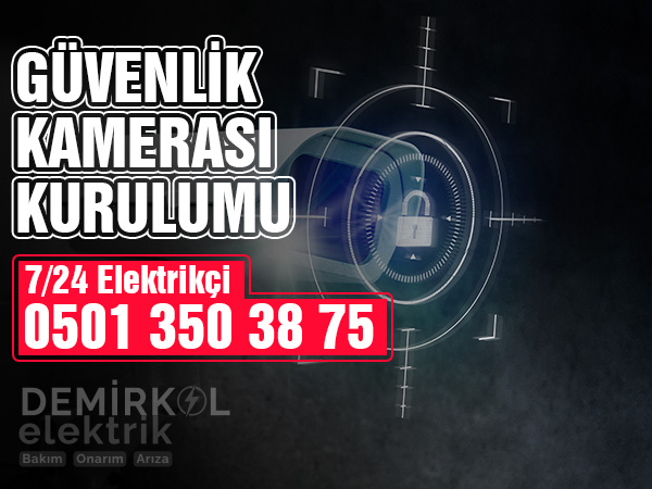 Güvenlik Kamerası Kurulumu